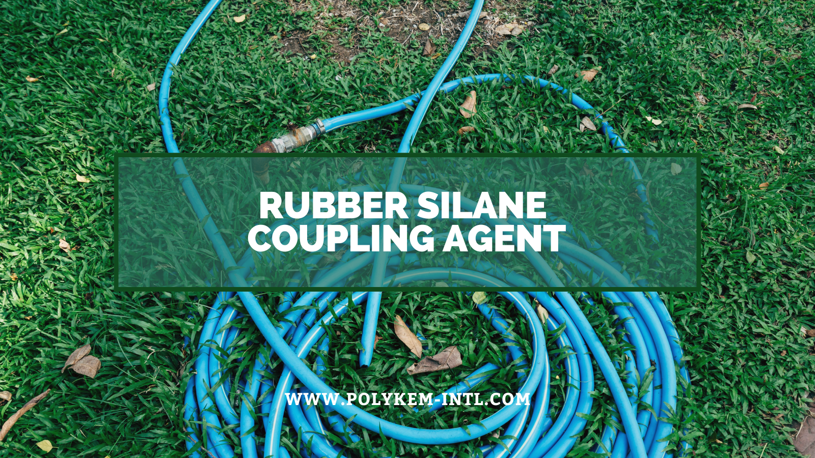 Charakterystyka i zastosowanie silanowego środka sprzęgającego: Produkty gumowe Power firmy Polykem do ulepszenia